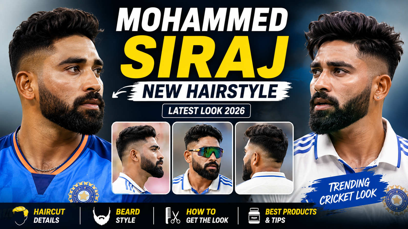 Mohammed Siraj New Hairstyle (2026): Latest Look, New Beard Style & Easy Guide How to Get It